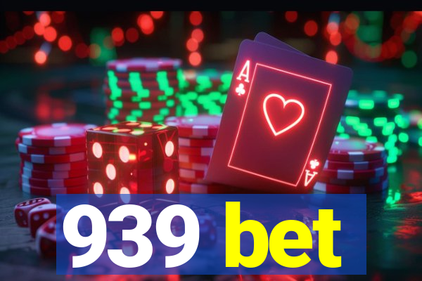 939 bet