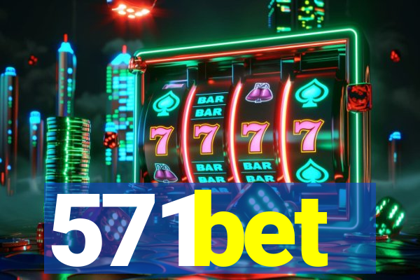 571bet