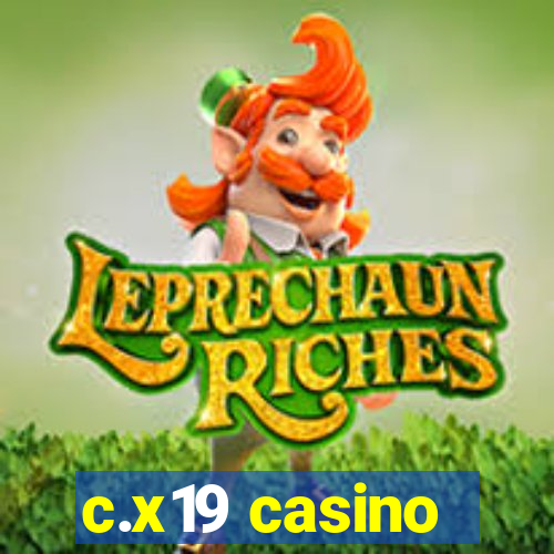 c.x19 casino