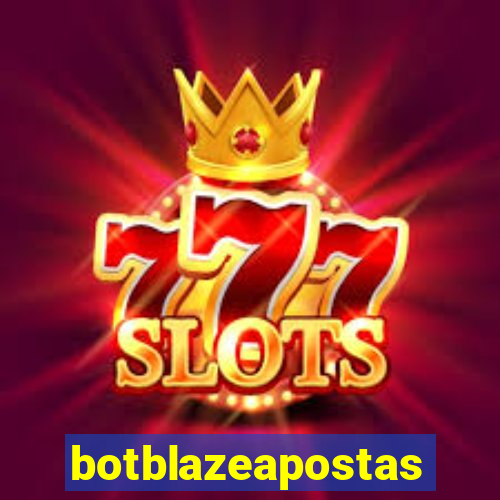 botblazeapostas