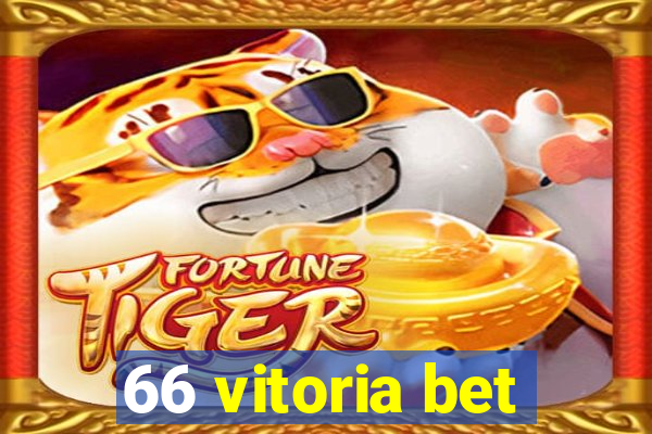 66 vitoria bet