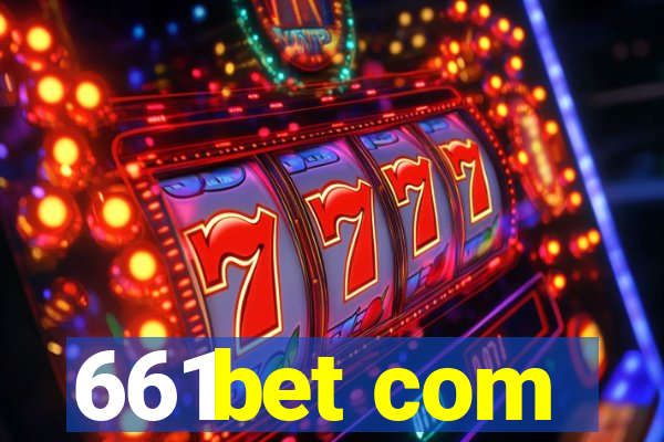 661bet com