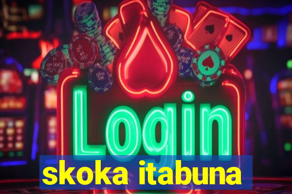 skoka itabuna