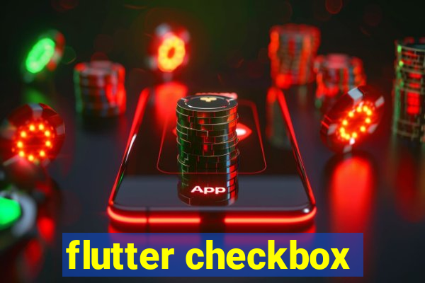 flutter checkbox