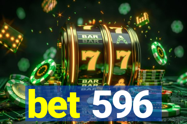 bet 596