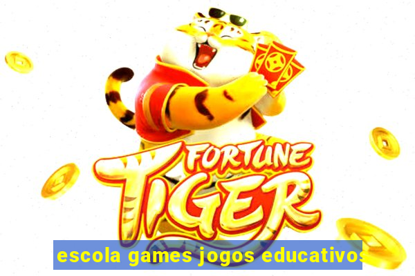 escola games jogos educativos