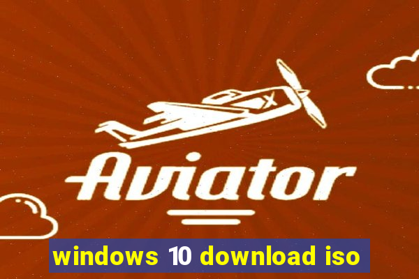 windows 10 download iso