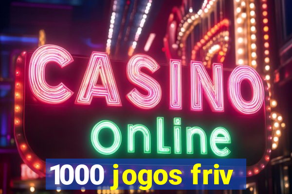 1000 jogos friv