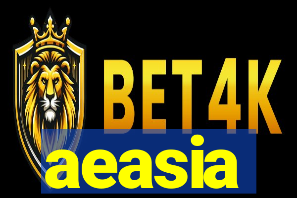 aeasia