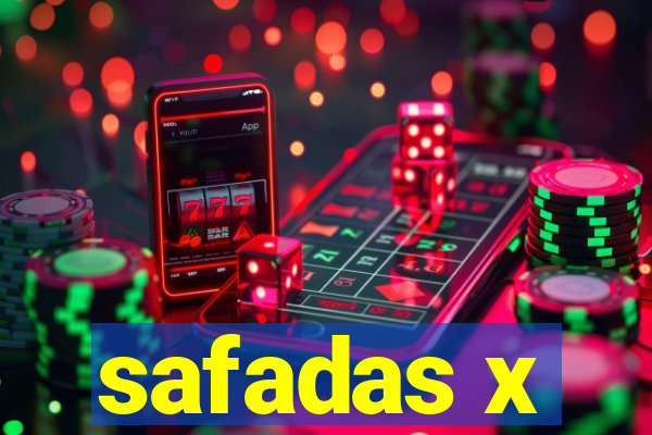 safadas x