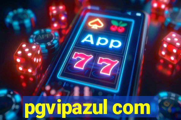 pgvipazul com