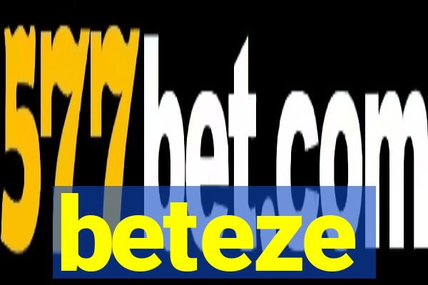 beteze