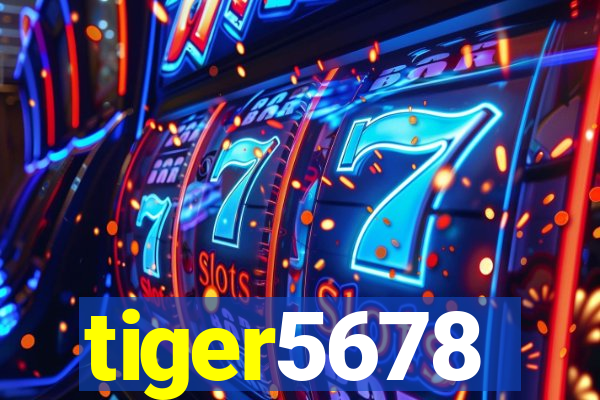 tiger5678