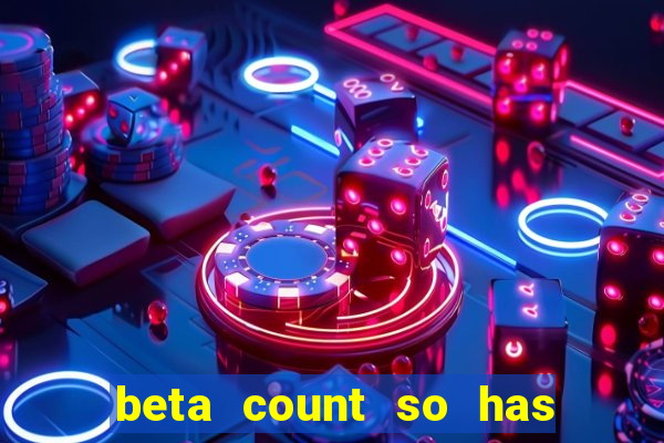 beta count so has changed pt br