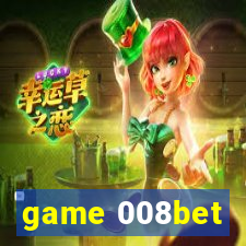 game 008bet