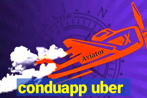 conduapp uber