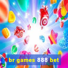 br games 888 bet