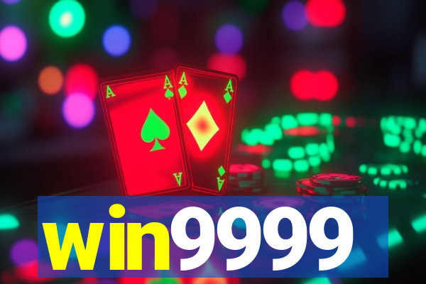 win9999