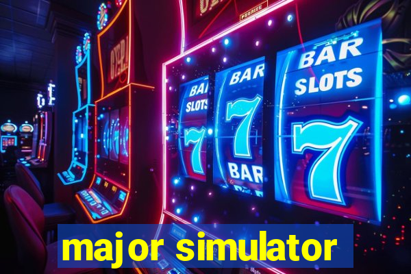 major simulator