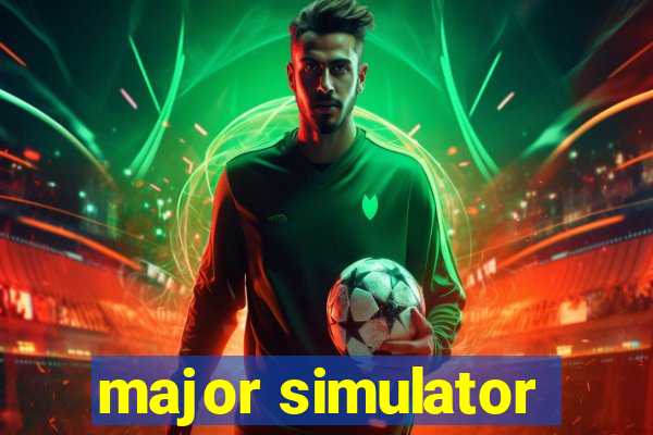 major simulator