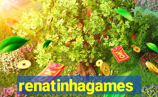 renatinhagames