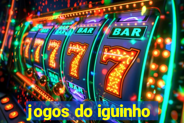 jogos do iguinho