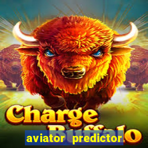 aviator predictor v4.0 apk download