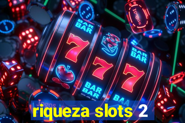 riqueza slots 2