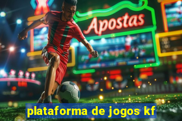 plataforma de jogos kf