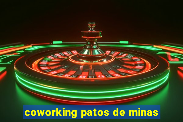 coworking patos de minas