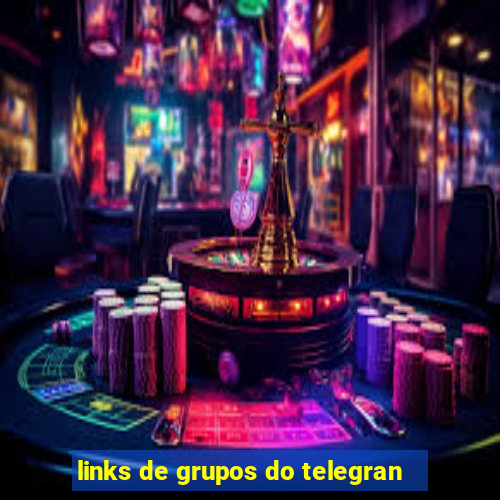 links de grupos do telegran