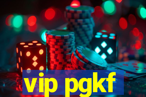 vip pgkf