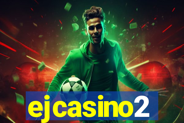 ejcasino2