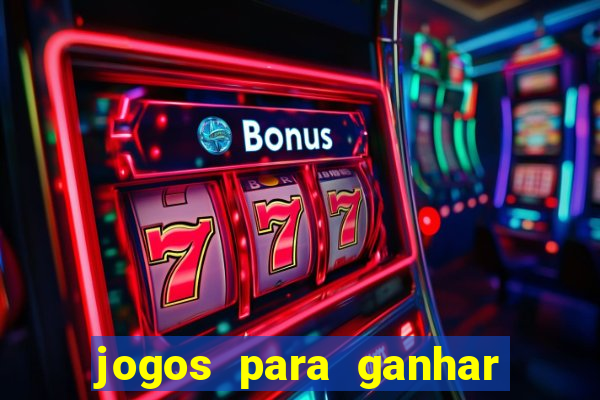 jogos para ganhar dinheiro sem precisar depositar