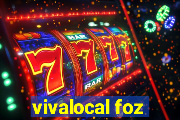 vivalocal foz