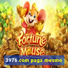 3976.com paga mesmo