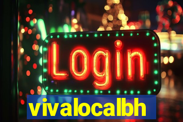 vivalocalbh