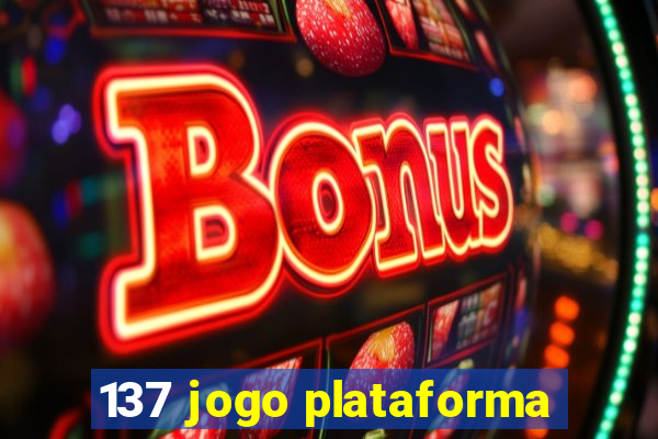 137 jogo plataforma