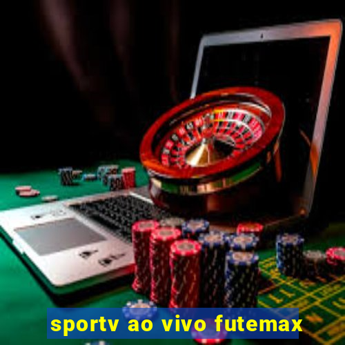 sportv ao vivo futemax