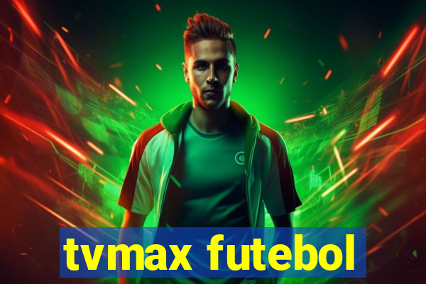 tvmax futebol