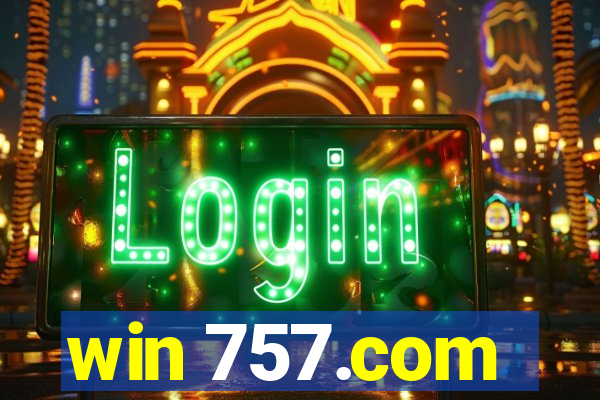 win 757.com