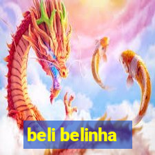 beli belinha