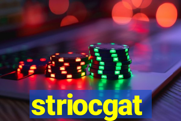 striocgat