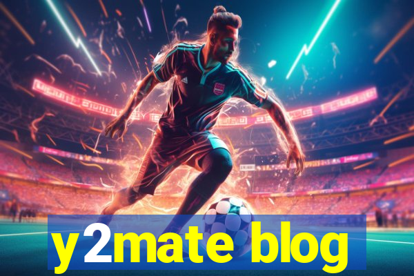 y2mate blog