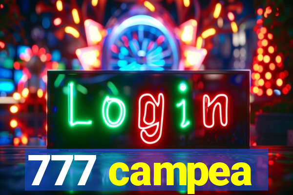 777 campea