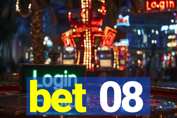 bet 08