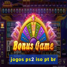 jogos ps2 iso pt br