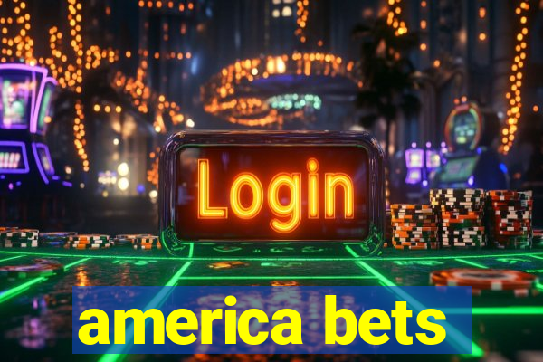 america bets