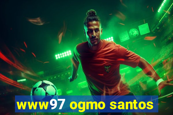 www97 ogmo santos