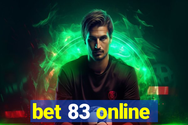 bet 83 online